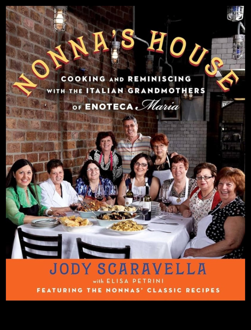 Poveștile lui Nonna de bucătărie: rețete tradiționale italiene