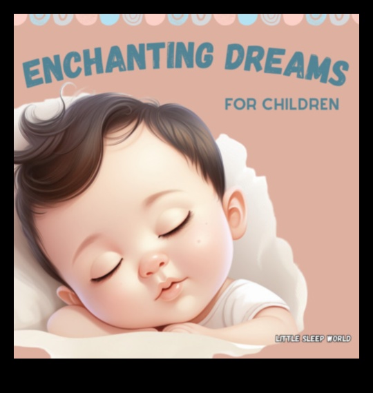 Magia somnului Un ghid pentru un somn feeric pentru micul tău visător 1 Magia somnului: nopți încântătoare pentru micul tău visător