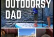 Odiseea în aer liber: sfaturi de cadou inspirate de aventuri pentru Ziua Tatălui